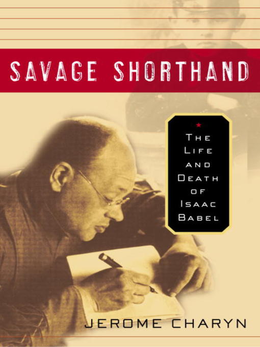 Title details for Savage Shorthand by Jerome Charyn - Available